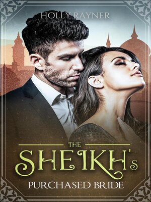 cover image of The Sheikh's Purchased Bride: Bought by Him, #3